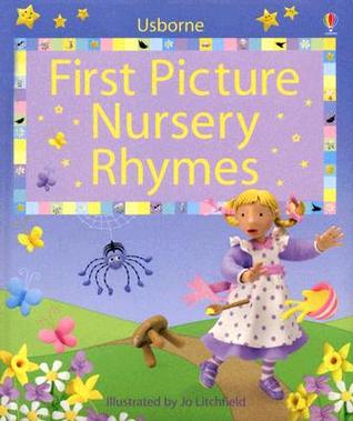 First Picture Nursery Rhymes (First Picture Board Books)