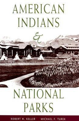 American Indians and National Parks (Paperback)