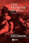 The Problem of Evil: A Reader
