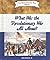 What Was the Revolutionary War All About? (The Revolutionary War Library)