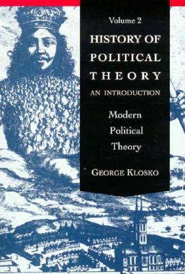 History of Political Theory: An Introduction, Volume 2 (Modern Political Theory)