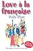 Love a la francaise: What H...