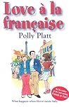 Love a la francaise: What Happens When Herve Meets Sally Love a la francaise: What Happens When Herve Meets Sally