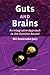 Guts and Brains: An Integrative Approach to the Hominin Record (Amsterdam University Press - Leiden University Press Academic)