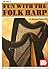 Fun with the Folk Harp