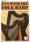 Fun with the Folk Harp Fun with the Folk Harp