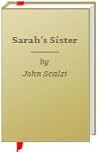 Sarah's Sister by John Scalzi