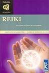 Reiki. El poder infinito de la energia (Del Canal Infinito) (Spanish Edition) Reiki. El poder infinito de la energia (Del Canal Infinito) (Spanish Edition)