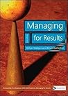 Managing for Results Managing for Results