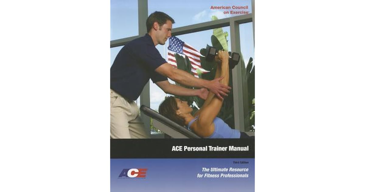 Ace Personal Trainer Manual: The Ultimate Resource for Fitness