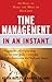Time Management In An Instant: 60 Ways to Make the Most of Your Day