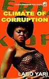 Climate of Corrup...