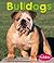 Bulldogs (Pebble Books)