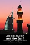 Globalization and the Gulf Globalization and the Gulf