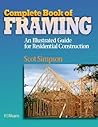 Complete Book of Framing: An Illustrated Guide for Residential Construction