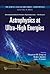 Astrophysics at Ultra-High Energies - Proceedings of the 15th... by Maurice M. Shapiro