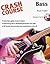 Crash Course - Bass (Crash ...