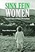 Sinn Féin Women: Footnoted Foot Soldiers and Women of No Importance