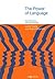 The Power of Language: How Discourse Influences Society (Equinox Textbooks and Surveys in Linguistics)
