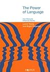 The Power of Language: How Discourse Influences Society (Equinox Textbooks and Surveys in Linguistics)
