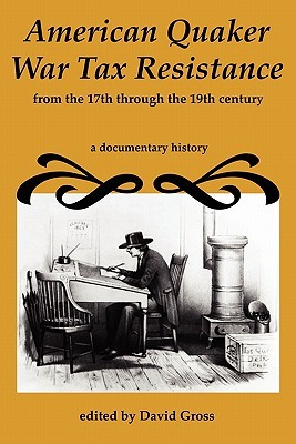 American Quaker War Tax Resistance (Paperback)