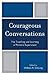 Courageous Conversations: The Teaching and Learning of Pastoral Supervision