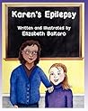 Karen's Epilepsy by Elizabeth Baltaro
