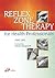 Reflex Zone Therapy for Health Professionals