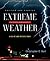 Extreme Weather by Christopher C. Burt