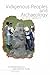 Indigenous Peoples and Archaeology in Latin America (Archaeology & Indigenous Peoples) (Volume 4)