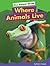 Where Animals Live (Amicus Readers Level 1: Our Animal World)