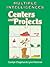 Multiple Intelligences Centers and Projects by Carolyn Chapman