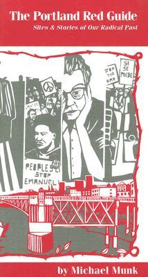 The Portland Red Guide: Sites & Stories of Our Radical Past (Paperback)