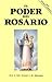 El Poder del Rosario (Spanish Edition)