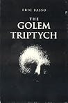 The Golem Triptych