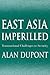 East Asia Imperilled: Transnational Challenges to Security (Cambridge Asia-Pacific Studies)