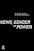 News, Gender and Power by Gill Branston