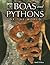 Boas and Pythons of the World