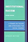 Institutional Racism: A Primer on Theory and Strategies for Social Change