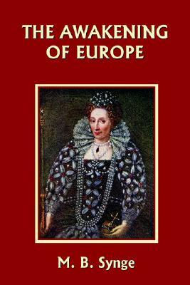 The Awakening of Europe (Story of the World #3)