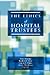 The Ethics of Hospital Trustees (Hastings Center Studies in Ethics)