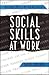 Social Skills at Work (Problems in Practice)