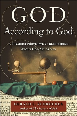 God According to God: A Physicist Proves We've Been Wrong About God All Along (Hardcover)