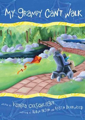 My Grampy Can't Walk (Hardcover)