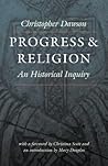 Progress and Religion by Christopher Henry Dawson