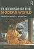Buddhism in the Modern World by David L. McMahan