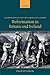 Reformation in Britain and Ireland (Oxford History of the Christian Church)