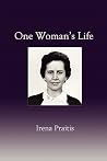 One Woman's Life One Woman's Life