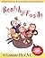 Healthy Foods Unit Study K-5 by Leanne Ely