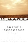 Duane's Depressed by Larry McMurtry